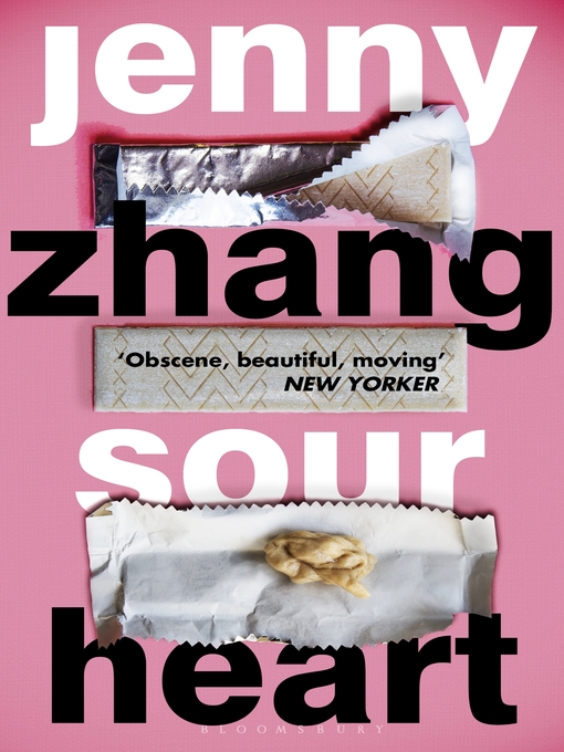 Title details for Sour Heart by Jenny Zhang - Available